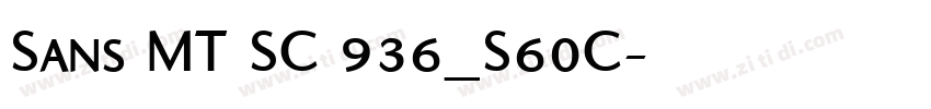 Sans MT SC 936_S60C字体转换 Sans MT SC 936_S60C字体转换